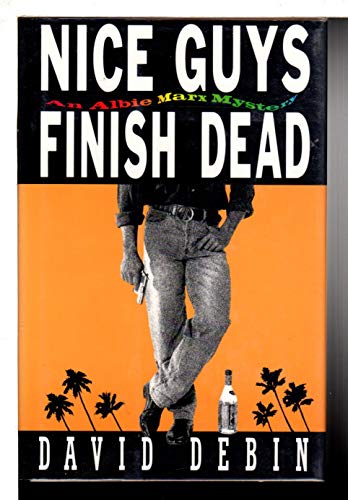 Beispielbild fr Nice Guys Finish Dead: An Albie Marx Mystery zum Verkauf von Nelsons Books