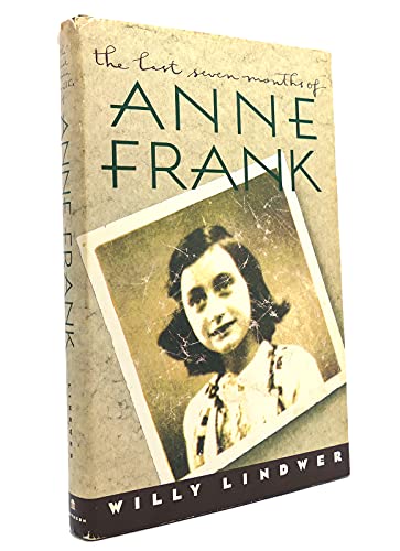 9780679401452: THE LAST SEVEN MONTHS OF ANNE