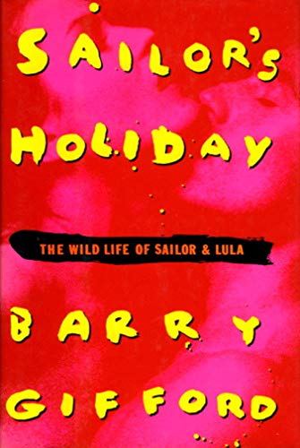 9780679401490: Sailor's Holiday: The Wild Life of Sailor and Lula