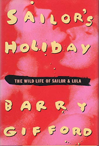9780679401490: Sailor's Holiday: The Wild Life of Sailor and Lula