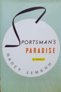 Stock image for Sportsman's Paradise for sale by Stories & Sequels