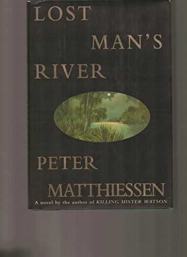 Stock image for Lost Mans River: for sale by New Legacy Books