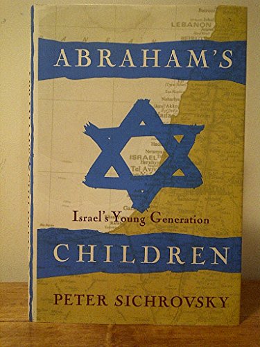 9780679404194: Abraham's Children: Israel's Young Generation