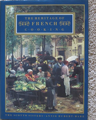 Beispielbild fr The Heritage of French Cooking zum Verkauf von Wonder Book