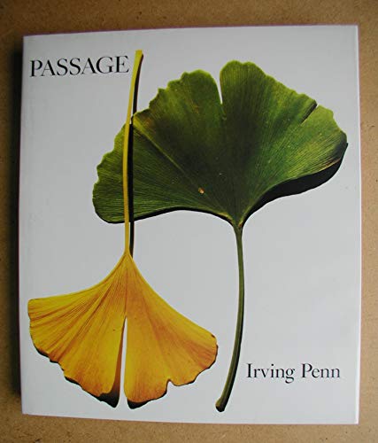 Irving Penn. Passage. A Work Record.