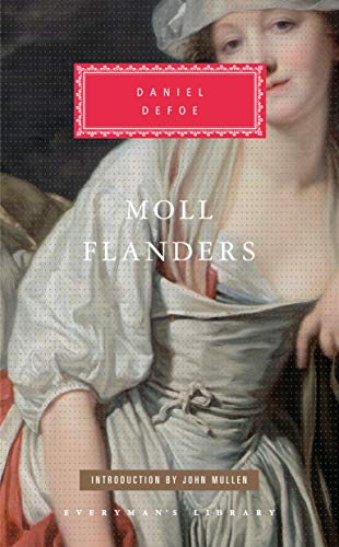 Imagen de archivo de Moll Flanders: Introduction by John Mullan (Everyman's Library Classics Series) a la venta por BooksRun