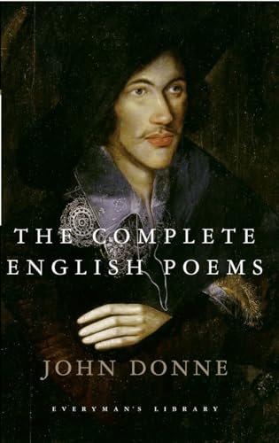 9780679405580: The Complete English Poems of John Donne: Introduction by C. A. Patrides (Everyman's Library Classics Series)
