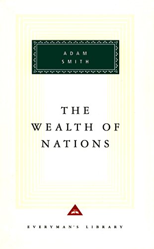 9780679405641: The Wealth of Nations: Introduction by D. D. Raphael and John Bayley (Everyman's Library Classics)