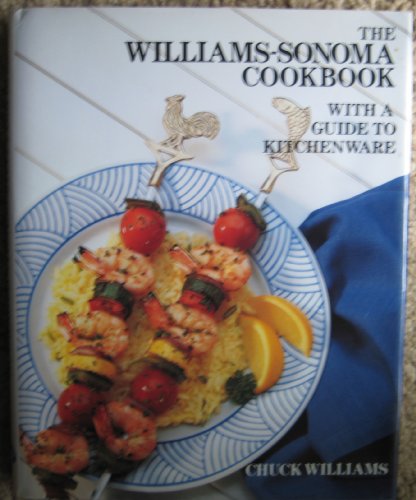 9780679406006: The Williams-Sonoma Cookbook with a guide to kitchenware
