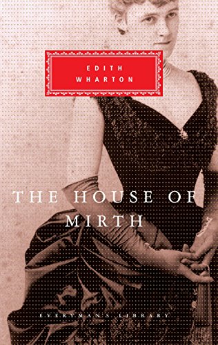 9780679406679: The House of Mirth: Introduction by Pamela Knights (Everyman's Library Classics)
