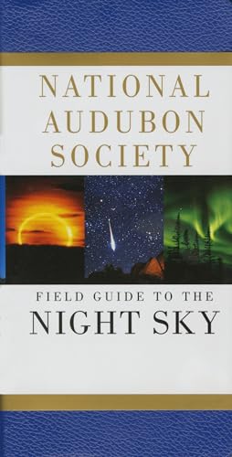 Imagen de archivo de National Audubon Society Field Guide to the Night Sky (National Audubon Society Field Guides) (National Audubon Society Field Guides (Paperback)) a la venta por WorldofBooks