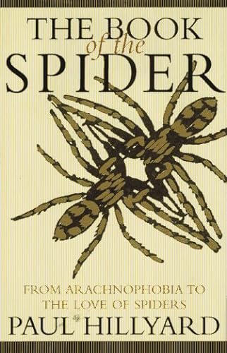 9780679408819: Book of the Spider: From Arachnophobia to the Love of Spiders