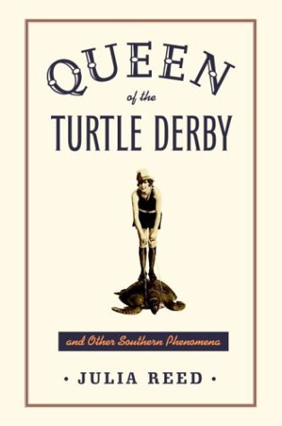 9780679409045: Queen of the Turtle Derby and Other Southern Phenomena