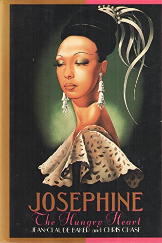 Stock image for Josephine : The Hungry Heart for sale by Better World Books