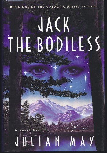 Beispielbild fr Jack the Bodiless; Volume I Of The Milieu Trilogy zum Verkauf von Top Notch Books