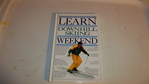 Imagen de archivo de Learn Downhill Skiing in a Weekend a la venta por Bramble Ridge Books