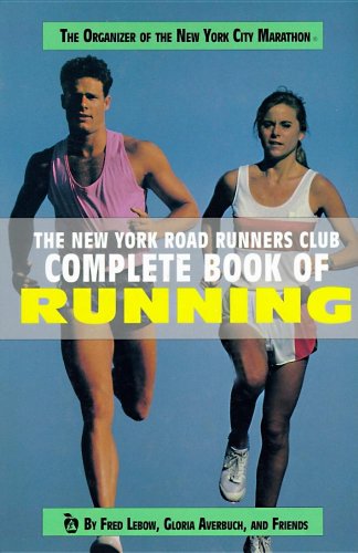 9780679409809: New York Road Runners Club Complete Book of Running: The Organizer of the New York City Marathon