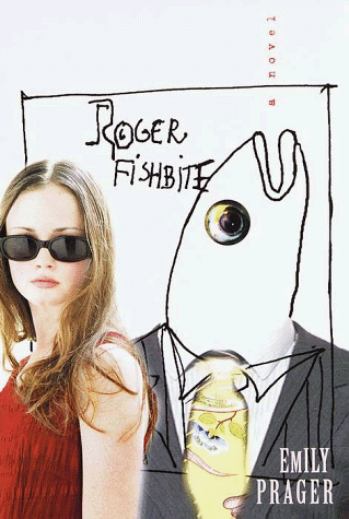 Stock image for Roger Fishbite : A Novel for sale by Better World Books: West