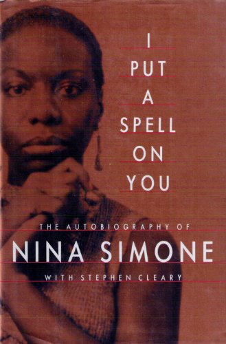 Imagen de archivo de I Put a Spell on You: The Autobiography of Nina Simone a la venta por ThriftBooks-Atlanta