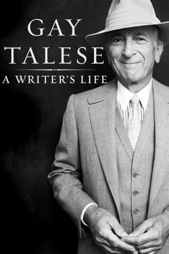 Gay Talese: A Writer's Life