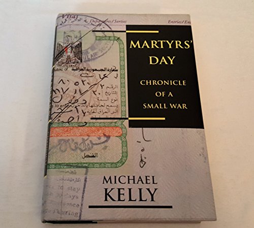 Martyrs' Day : Chronicle of a Small War