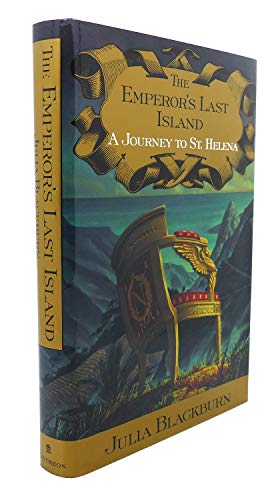 9780679411505: The Emperor's Last Island: A Journey to st Helena