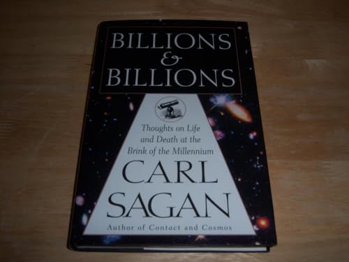 Beispielbild fr Billions and Billions: Thoughts on Life and Death at the Brink of the Millennium zum Verkauf von Ergodebooks