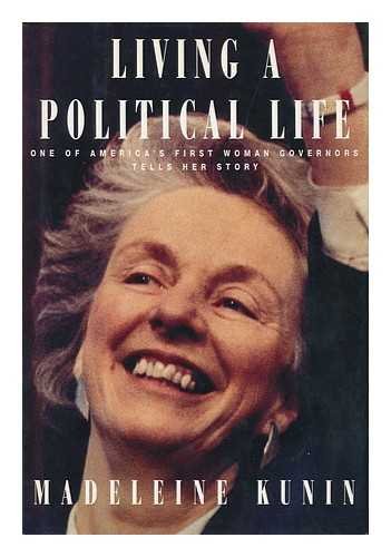 Stock image for LIVING A POLITICAL LIFE. One of America's First Woman Governors Tells Her Story for sale by Alkahest Books