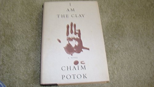 Beispielbild fr I Am The Clay zum Verkauf von Wonder Book