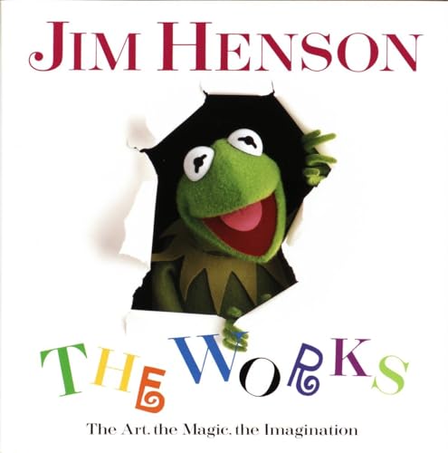 Imagen de archivo de Jim Henson: The Works - The Art, the Magic, the Imagination a la venta por KuleliBooks