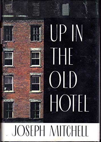 9780679412632: UP IN THE OLD HOTEL
