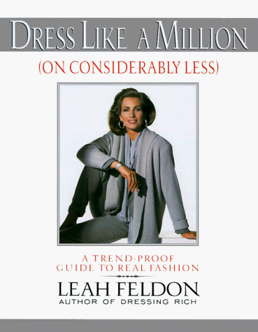 9780679412892: Dress Like a Million: A Trend-Proof Guide to Real Fashion