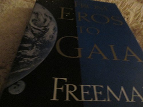 Beispielbild fr From Eros to Gaia zum Verkauf von Better World Books