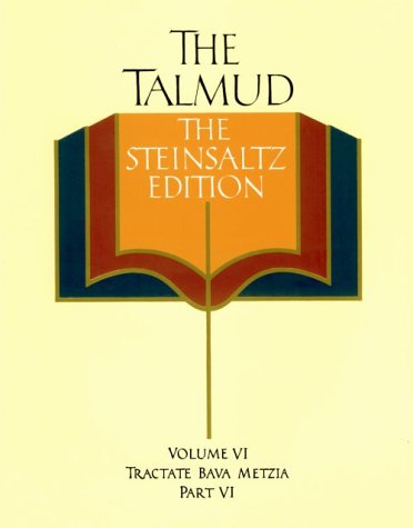 9780679413783: The Talmud, Vol. 6: Tractate Bava Metzia, Part 6, Steinsaltz Editon (English and Hebrew Edition)