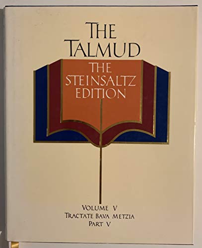 Stock image for The Talmud, The Steinsaltz Edition, Vol. 5: Tractate Bava Metzia, Part 5 (English and Hebrew Edition) for sale by Mima Mia Books