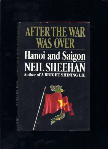 Imagen de archivo de After the War Was Over: Hanoi and Saigon a la venta por SecondSale