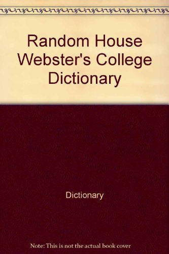 RANDOM HOUSE WEBSTER`S COLLEGE - Dictionary