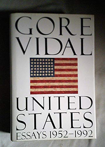 United States: Essays 1952-1992 - Vidal, Gore