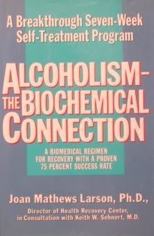 Imagen de archivo de Alcoholism the Biochemical Connection: A Breakthrough Seven-Week Self-Treatment Program a la venta por Idaho Youth Ranch Books