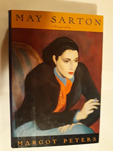 Stock image for May Sarton: A Biography for sale by SecondSale