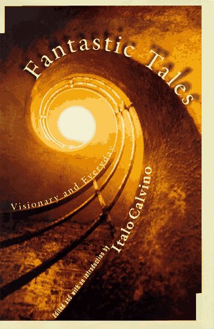 Stock image for Fantastic Tales: Visionary and Everyday for sale by Front Cover Books