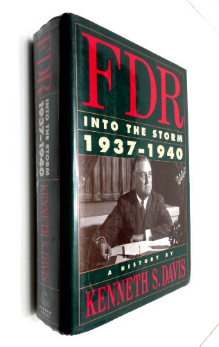 Imagen de archivo de FDR: Into the Storm 1937-1940 a la venta por More Than Words