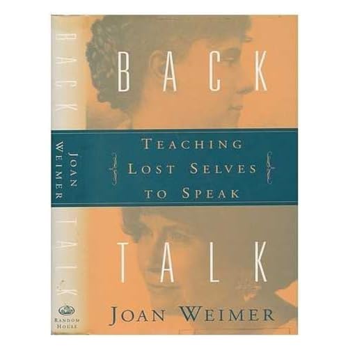 Imagen de archivo de Back Talk: Teaching Lost Selves to Speak a la venta por The Yard Sale Store