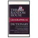 Imagen de archivo de Random House Geographical Dictionary (Random House Pocket Dictionaries and Guides) a la venta por Princeton Antiques Bookshop