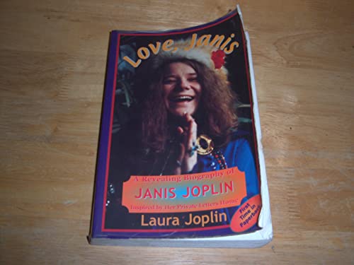 9780679416050: Love, Janis: A Revealing New Biography of Janis Joplin with Never-Before-Published Letters