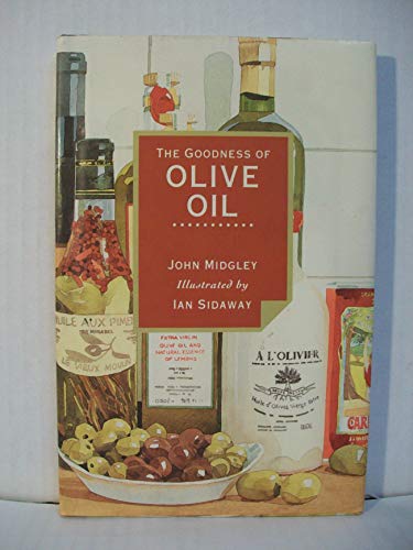 Imagen de archivo de Goodness of Olive Oil a la venta por SecondSale
