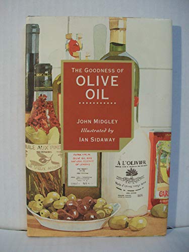 Stock image for The Goodness of Olive Oil for sale by Direct Link Marketing