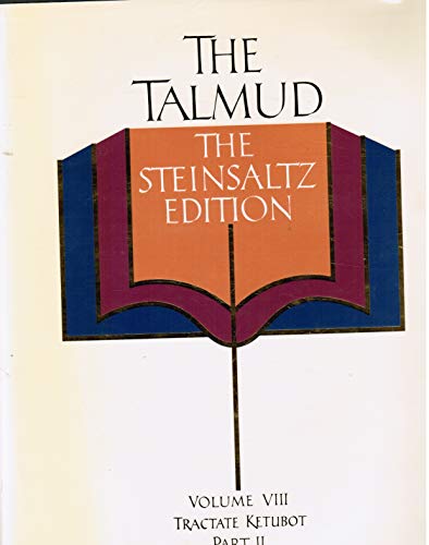 Beispielbild fr The Talmud, Vol. 8: Tractate Ketubot, Part 2, Steinsaltz Editon (English and Hebrew Edition) zum Verkauf von Wonder Book