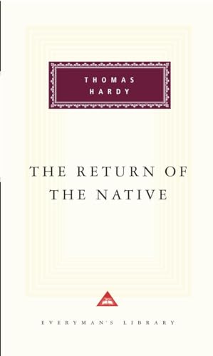 Beispielbild fr The Return of the Native: Introduction by John Bayley (Everyman's Library Classics Series) zum Verkauf von The Book Garden
