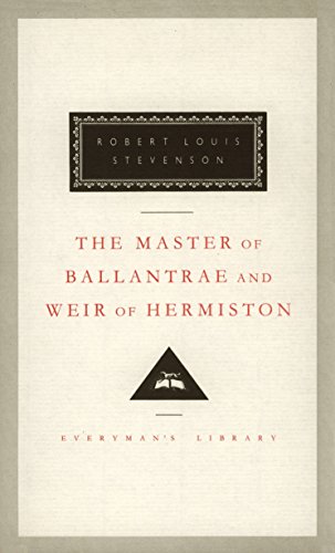 Stock image for The Master of Ballantrae and Weir of Hermiston : Introduction by John Sutherland for sale by Better World Books